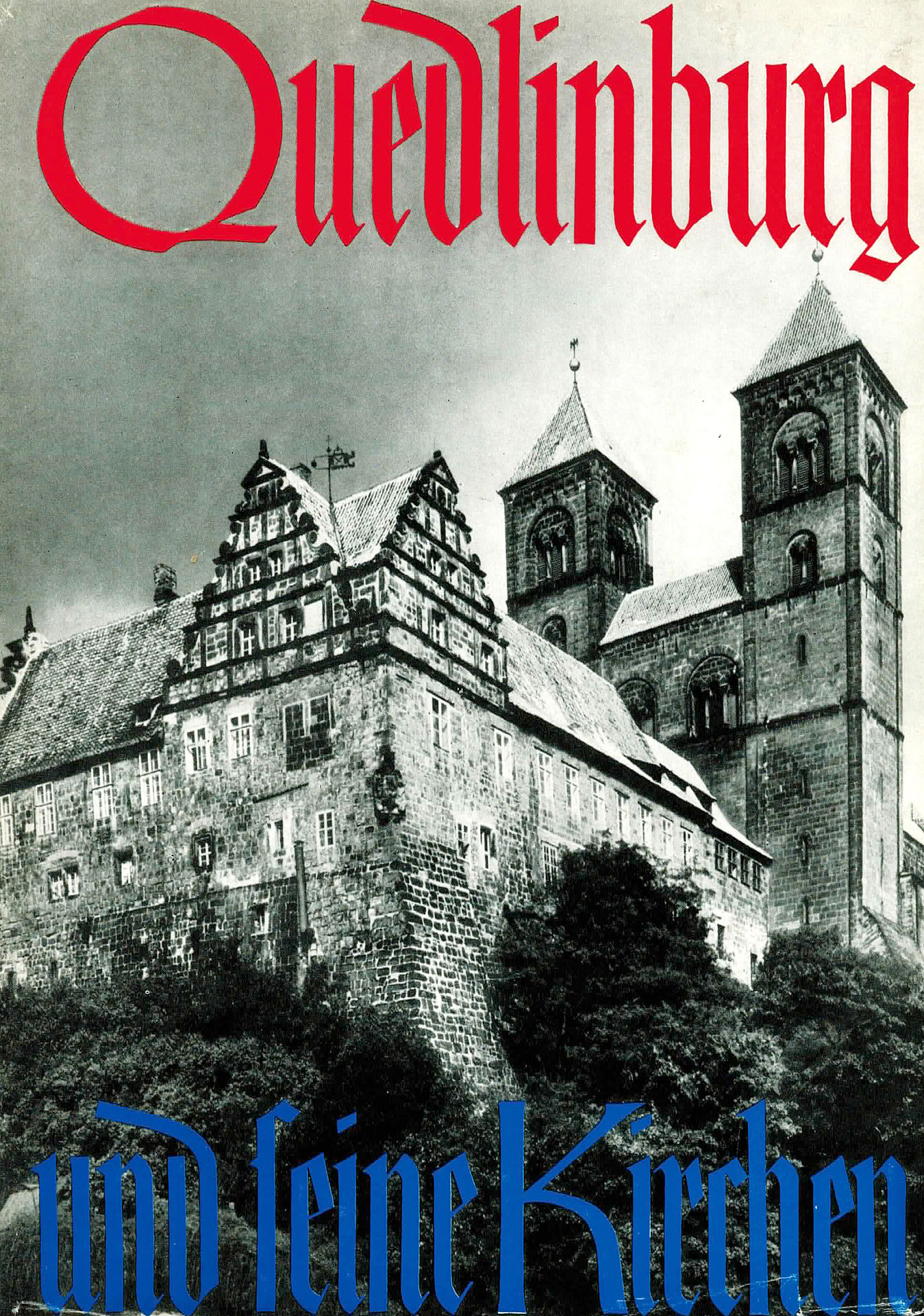 Quedlinburg und seine Kirchen - Speer, Elisabeth  / Danz, Walter
